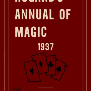 Hugard's Magic Annual for 1937 Magic and Illusions